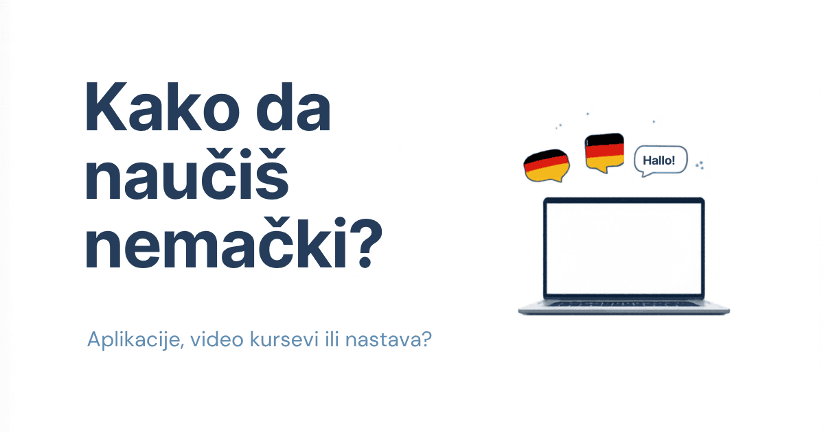 Kako da naučiš nemački online: poređenje svih načina (i šta kome odgovara)